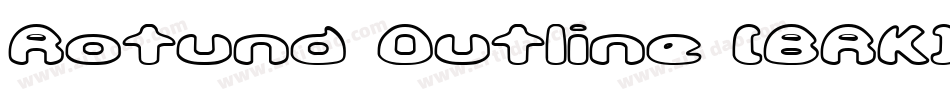 Rotund Outline (BRK)字体转换